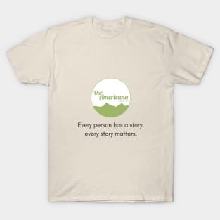 Every Story Matters T-Shirt